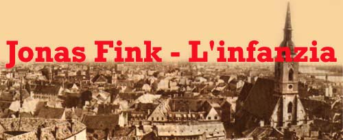 Jonas Fink - L'infanzia